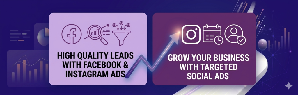 high-quality leads using Facebook & Instagram ads